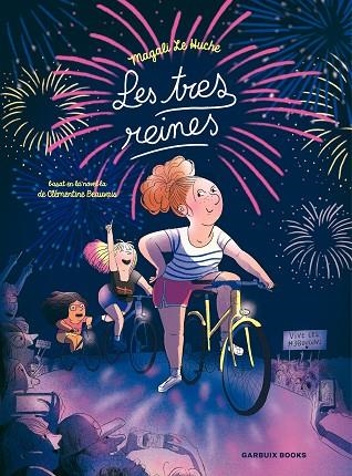 LES TRES REINES | 9788419393517 | MAGALI LE HUCHE & CLEMENTINE BEAUVAIS