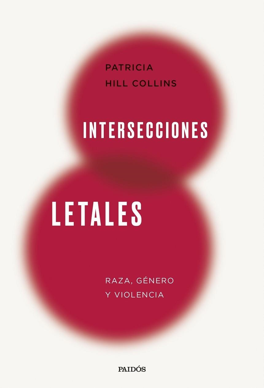 Intersecciones letales | 9788449343483 | Patricia Hill Collins