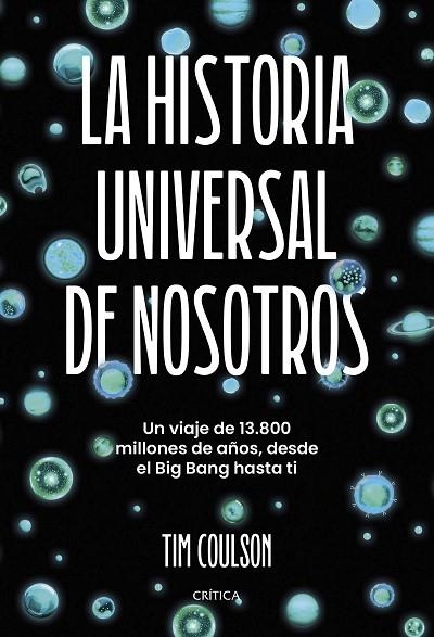 La historia universal de nosotros | 9788491997276 | Tim Coulson