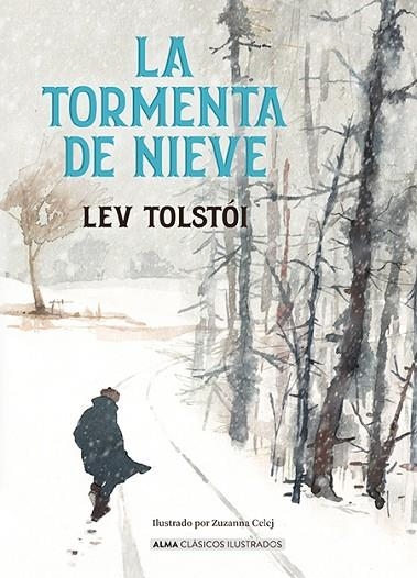 La Tormenta de nieve | 9788410206700 | Lev Tolstoi