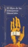 EL LIBRO DE LAS SEMEJANZAS | 9788420442983 | JABES, EDMOND