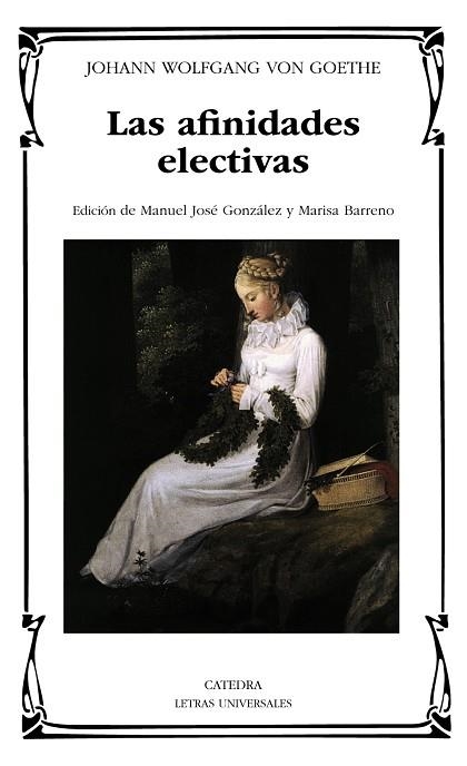 LAS AFINIDADES ELECTIVAS (LU) | 9788437617237 | GOETHE, JOHANN WOLFGANG VON