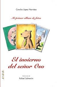 EL INVIERNO DEL SEÑOR OSO | 9788466703048 | LOPEZ NARVAEZ, CONCHA