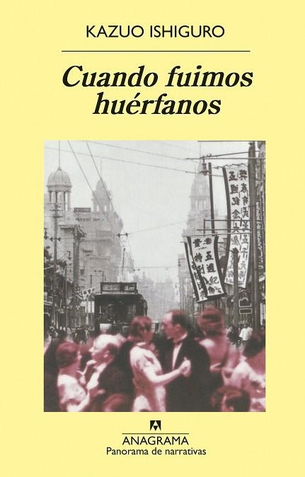 CUANDO FUIMOS HUERFANOS (PN) | 9788433969446 | ISHIGURO, KAZUO