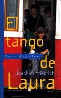 GA.132 EL TANGO DE LAURA | 9788434848139 | FRIEDRICH, JOACHIM