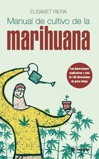 MANUAL DE CULTIVO DE LA MARIHUANA | 9788479017712 | ELISABET RIERA