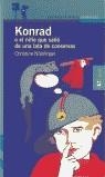 KONRAD O EL NIÑO QUE SALIO DE UNA LATA DE CONSERVAS | 9788420450063 | NOSTLINGER, CHRISTINE