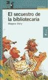 EL SECUESTRO DE LA BIBLIOTECARIA | 9788420448480 | MAHY, MARGARET