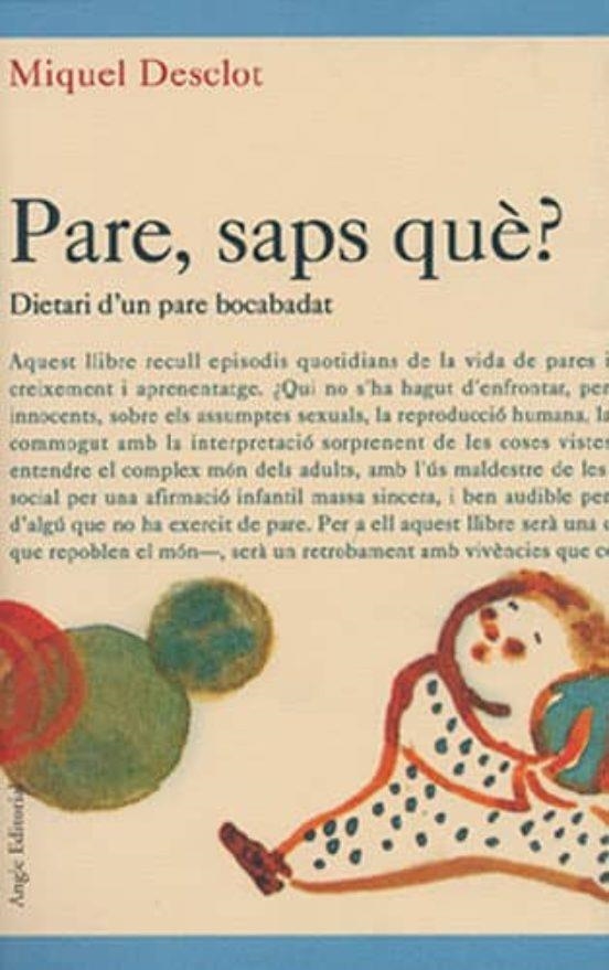 PARE, SAPS QUÈ? | 9788488811813 | MIQUEL DESCLOT