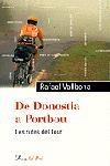 LES RUTES DEL TOUR DE DONOSTIA A PORTBOU | 9788484374183 | RAFAEL VALLBONA