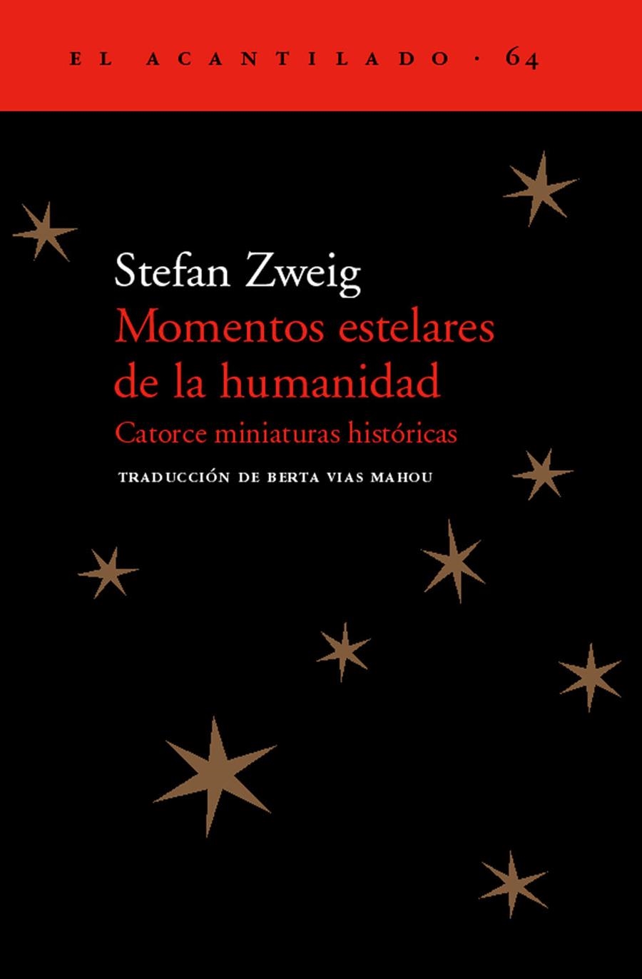 MOMENTOS ESTELARES DE LA HUMANIDAD | 9788495359926 | STEFAN ZWEIG