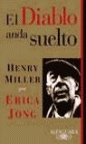 EL DIABLO ANDA SUELTO HENRY MILLER | 9788420464411 | JONG, ERICA