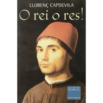 O REI O RES! | 9788466402798 | LLORENÇ CAPDEVILA