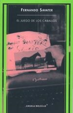 EL JUEGO DE LOS CABALLOS | 9788478446841 | SAVATER, FERNANDO