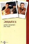 DESPULLATS | 9788484374947 | ALEXANDRE, VICTOR