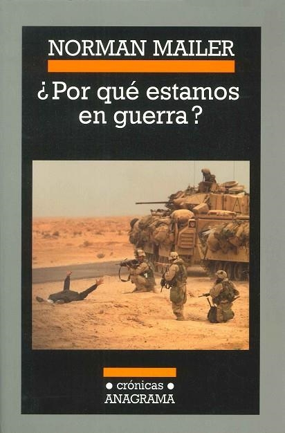 ¿POR QUE ESTAMOS EN GUERRA? | 9788433925572 | NORMAN MAILER