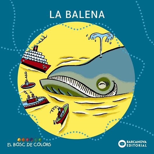 LA BALENA | 9788448914172 | ESTER BALDÓ & ROSA GIL & MARIA SOLIVA