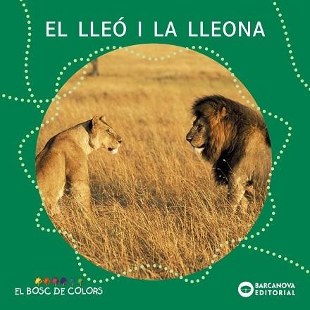 EL LLEO I LA LLEONA | 9788448914127 | ESTER BALDÓ & ROSA GIL & MARIA SOLIVA