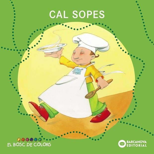 CAL SOPES | 9788448914134 | ESTER BALDÓ & ROSA GIL & MARIA SOLIVA