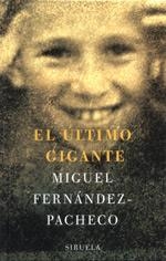 EL ULTIMO GIGANTE | 9788478446872 | FERNANDEZ PACHECO, MIGUEL