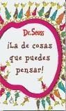 LA DE COSAS QUE PUEDES PENSAR! | 9788437222868 | DR. SEUSS