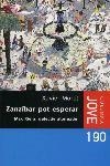 ZANZIBAR POT ESPERAR -JOVE- | 9788466403764 | XAVIER MORET