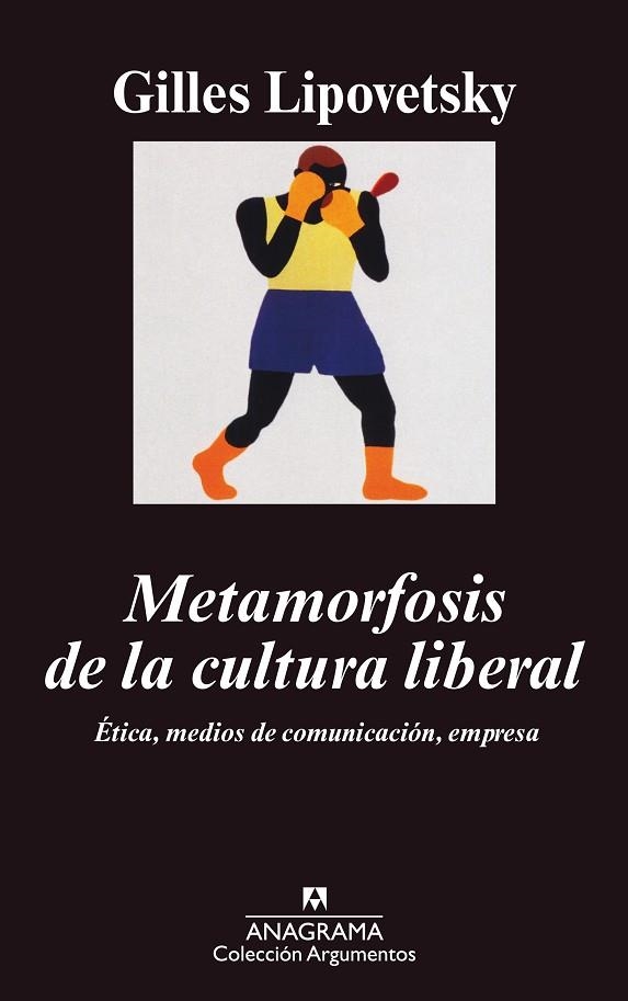 METAMORFOSIS DE LA CULTURA LIBERAL | 9788433962003 | LIPOVETSKY, GILLES