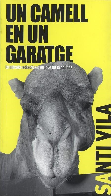 UN CAMELL EN UN GARATGE | 9788495946171 | SANTI VILA