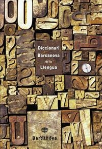 DICCIONARI BARCANOVA DE LA LLENGUA (AMB CD) | 9788448913656 | VV.AA.