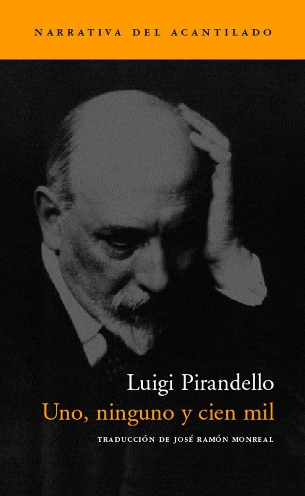 Uno, ninguno y cien mil | 9788496136519 | Luigi Pirandello