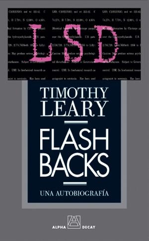 FLASHBACKS | 9788493333225 | LEARY, TIMOTHI