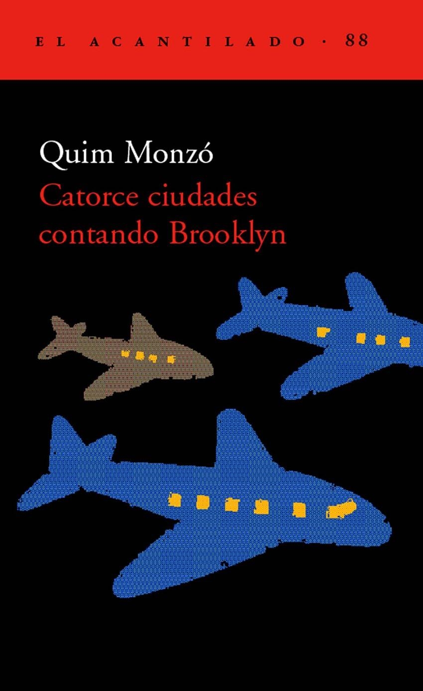 CATORCE CIUDADES CONTANDO BROOKLYN | 9788496136533 | MONZO, QUIM