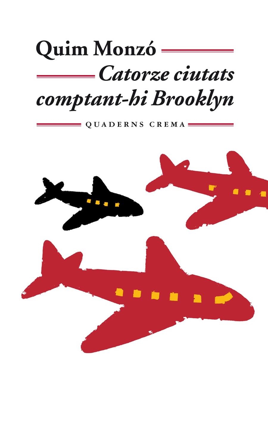 CATORZE CIUTATS COMPTANT-HI BROOKLYN | 9788477274087 | MONZO, QUIM