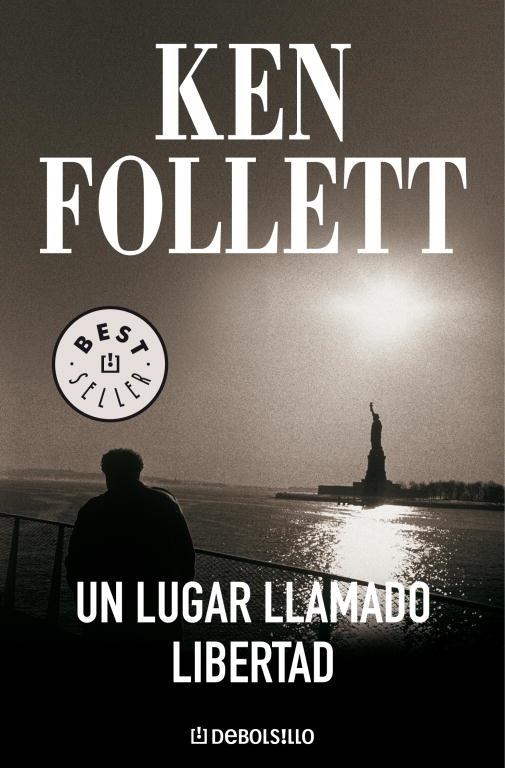 LUGAR LLAMADO LIBERTAD, UN | 9788497593946 | KEN FOLLETT