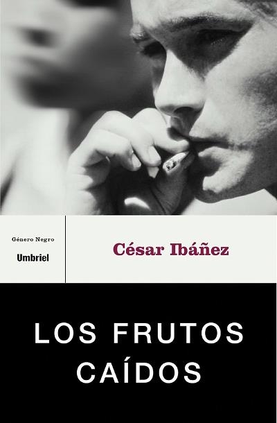 LOS FRUTOS CAIDOS | 9788495618702 | IBAÑEZ, CESAR