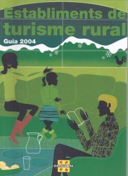 ESTABLIMENTS DE TURISME RURAL GUIA 2004 | 9788439363453