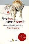 ENS FAN O ENS FEM? | 9788473068369 | CASTIÑEIRA, ANGEL