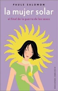 EL MUJER SOLAR, LA FINAL DE LA GUERRA DE LOS SEXOS | 9788497770071 | SALOMON, PAULE