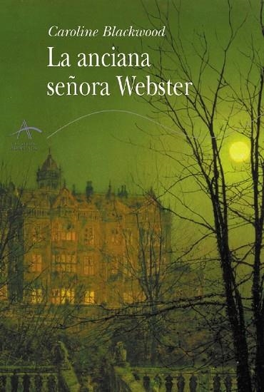 ANCIANA SEÑORA WEBSTER, LA | 9788484282143 | BLACKWOOD, CAROLINE