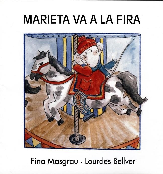 MARIETA VA A LA FIRA | 9788481314984 | MASGRAU & BELLVER