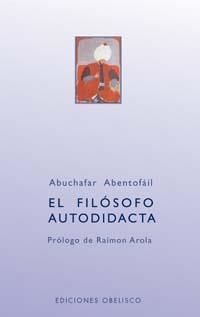 EL FILOSOFO AUTODIDACTA | 9788497770910 | ABENTOFAIL, ABUCHAFAR