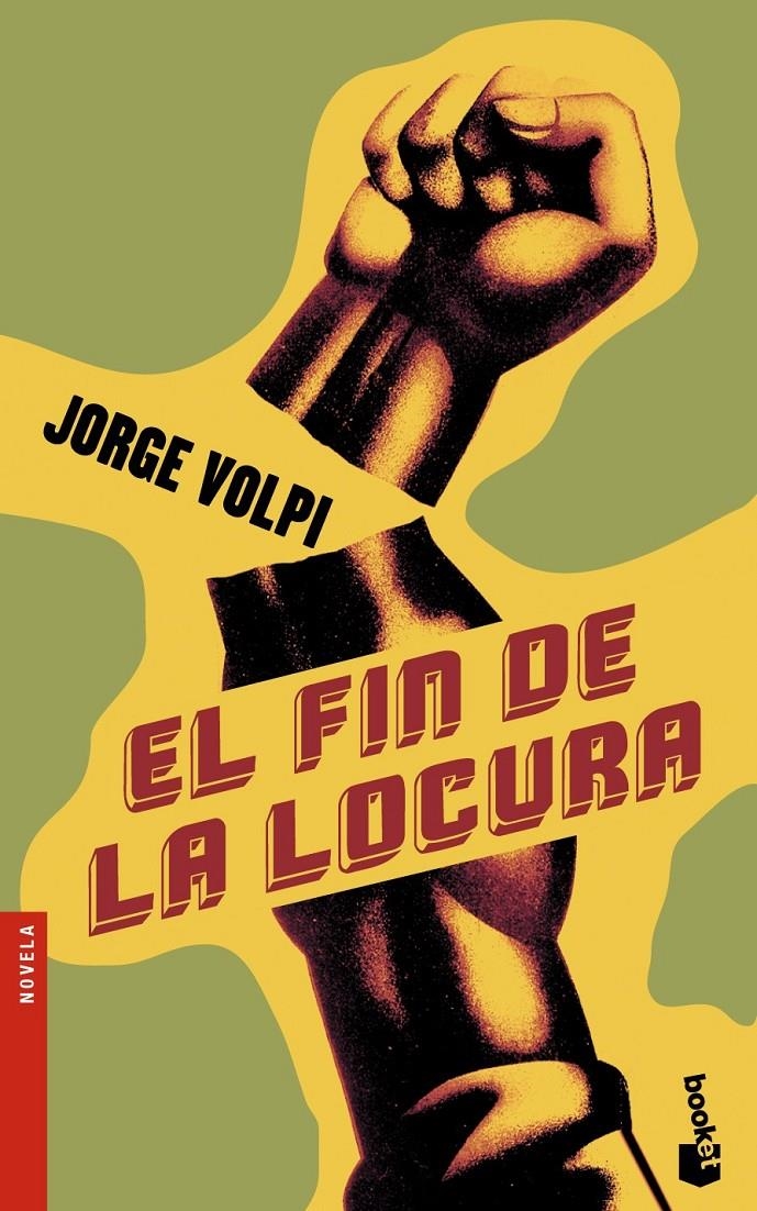 EL FIN DE LA LOCURA | 9788432216558 | VOLPI, JORGE