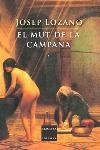 EL MUT DE LA CAMPANA -COLUMNA- | 9788466404549 | LOZANO, JOSEP