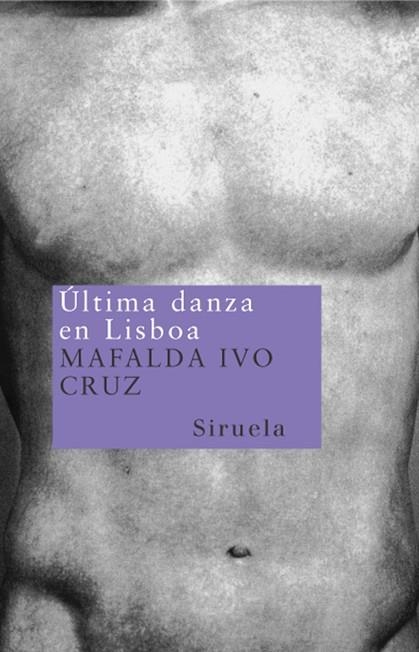 ULTIMA DANZA EN LISBOA NT-38 | 9788478447848 | IVO CRUZ, MAFALDA