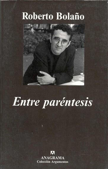 ENTRE PARENTESIS | 9788433962102 | ROBERTO BOLAÑO