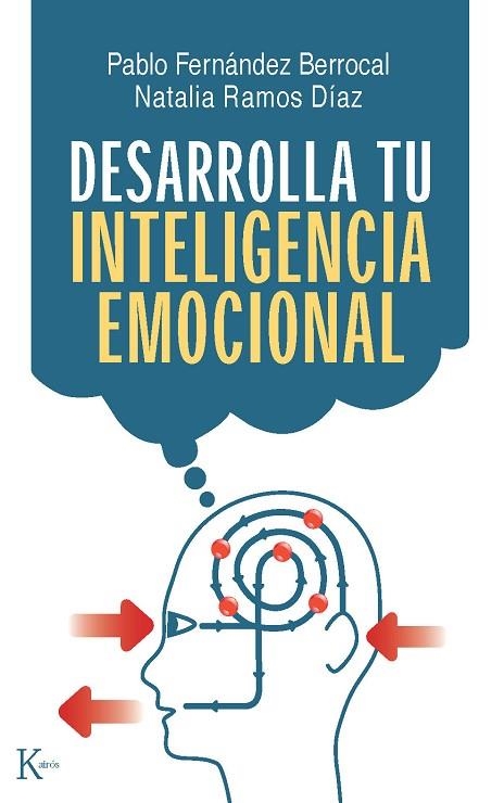 DESARROLLA TU INTELIGENCIA EMOCIONAL | 9788472455733 | FERNANDEZ BERROCAL, P./ RAMOS DIAZ, N.