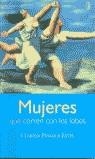 MUJERES QUE CORREN CON LOS LOBOS | 9788466616942 | ESTES, CLARISSA PINKOLA