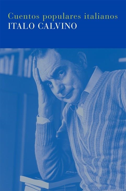 CUENTOS POPULARES ITALIANOS | 9788478447961 | ITALO CALVINO