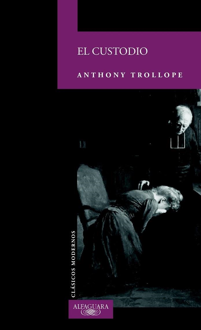 EL CUSTODIO | 9788420402062 | TROLLOPE  , ANTHONY