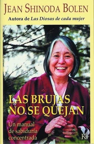 LAS BRUJAS NO SE QUEJAN | 9788472455795 | SHINODA BOLEN, JEAN